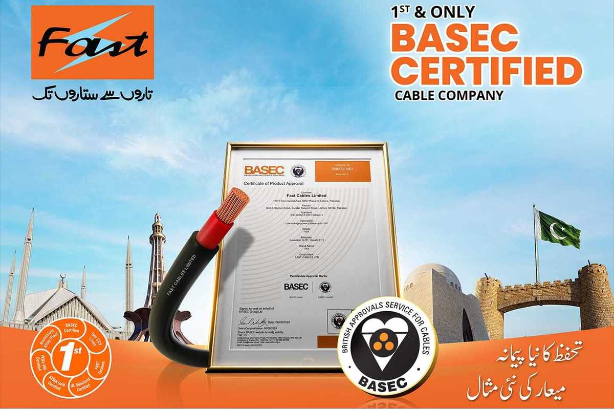 A Milestone Worth Noting: FAST Cables and Pakistan’s First BASEC Certification