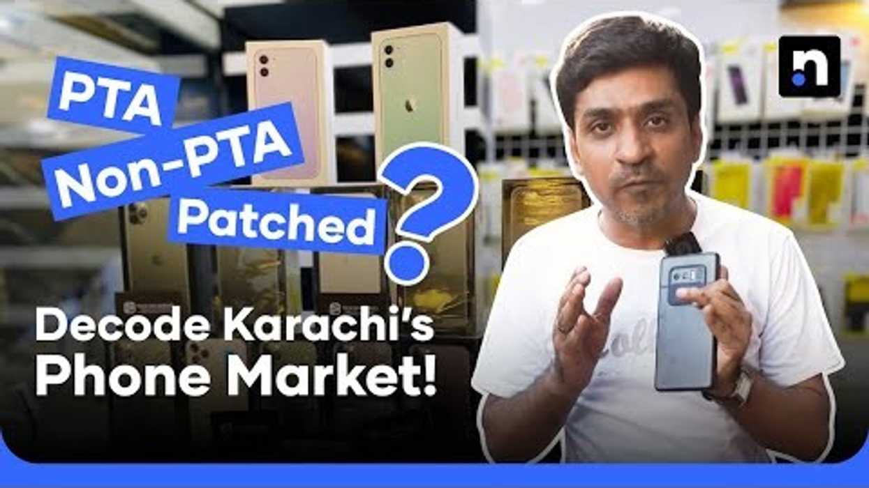 Shopping for phones in Karachi? Here's your ultimate guide to PTA and ‘patched’ devices