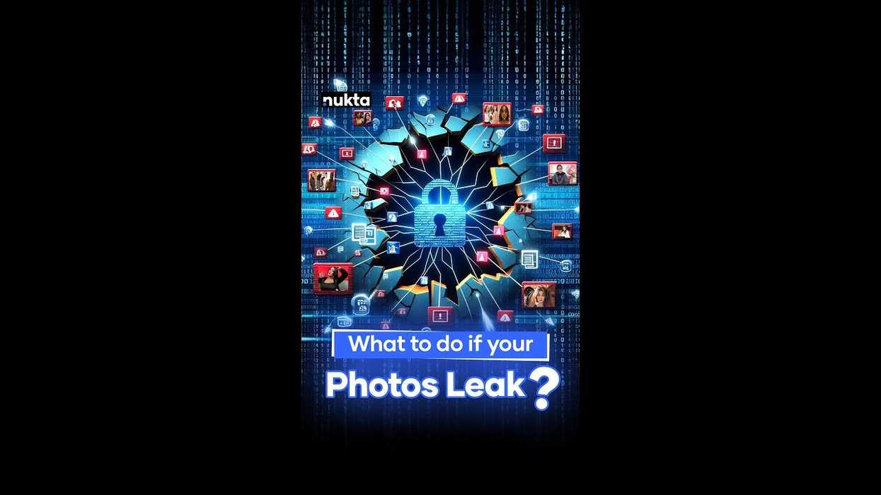 What to do if your private pictures or videos are leaked