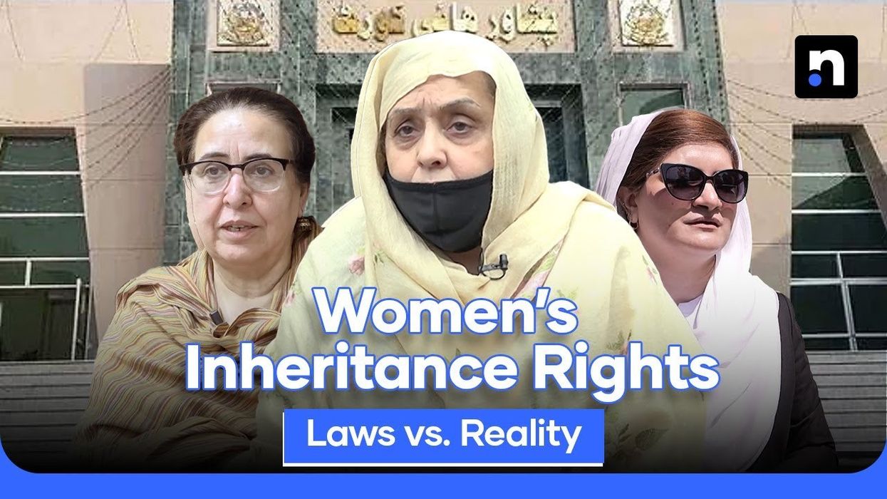 ‘Are we not our father’s daughters?’ Women’s battle for inheritance in Pakistan's KP