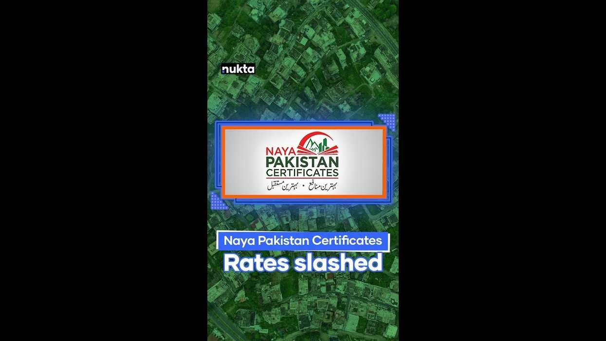 Pakistan slashes Naya Pakistan Certificates profit rates