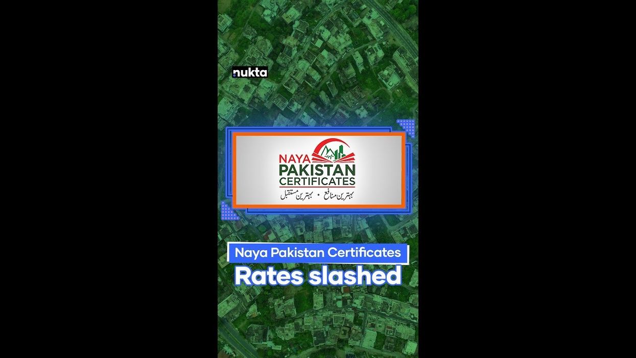 Pakistan slashes Naya Pakistan Certificates profit rates