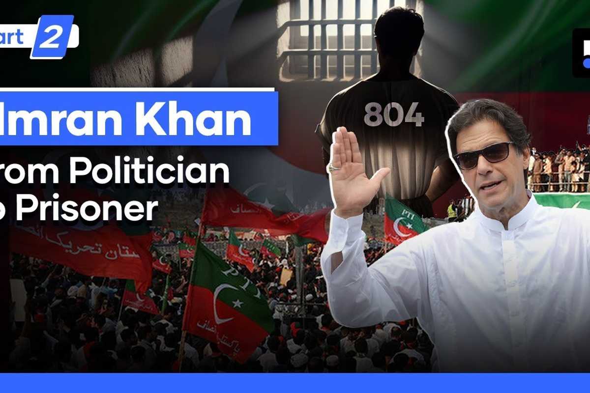 The extraordinary life of Imran Khan: From politician to prisoner
