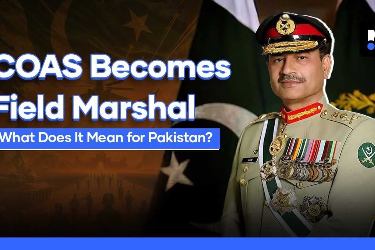 What does Gen Munir’s promotion to Field Marshal mean for Pakistan’s military command?