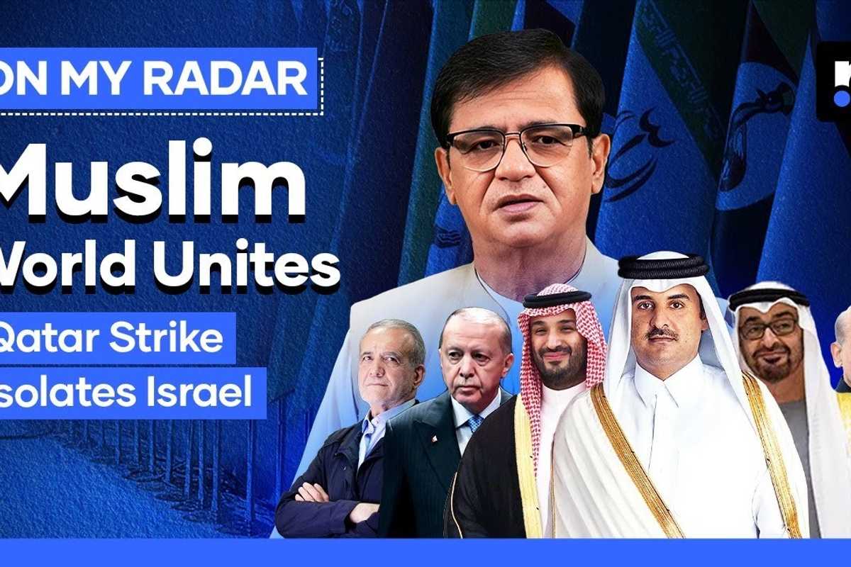 Israel’s attack on Qatar sparks rare unity across Muslim world